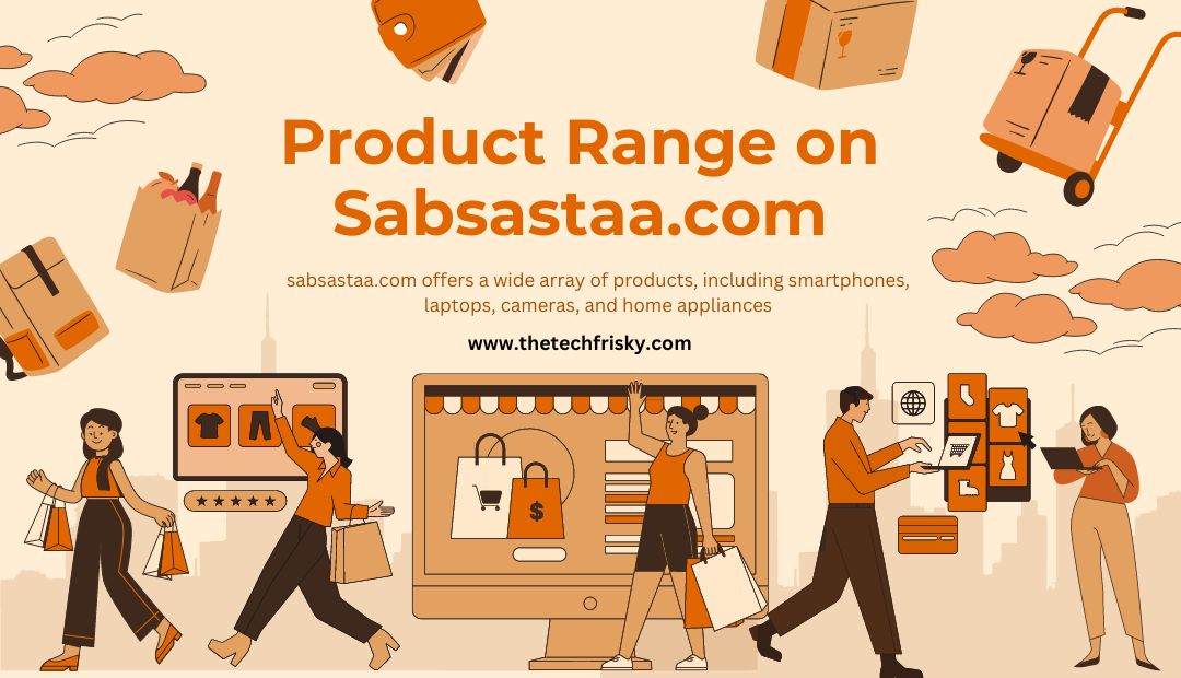 Product Range on Sabsastaa.com